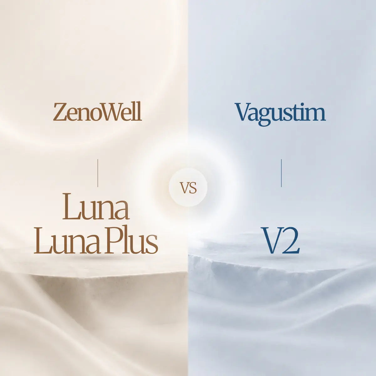 ZenoWell vs Vagustim: Luna, Luna Plus, and V2 Compared